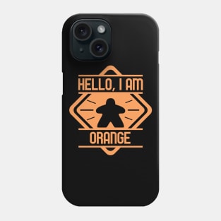 Hello I Am Orange Meeple Board Games Addict Phone Case