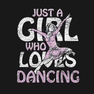 Dance Lover Dancer Girls Dancing Dance Teacher T-Shirt