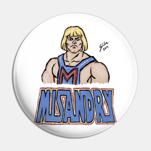 MRA He-Man: Misandry! Pin