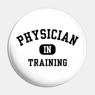 Physician In Training Pin