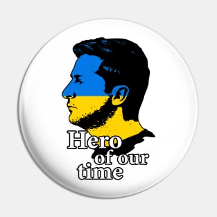 Zelensky a hero of our time Pin