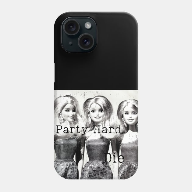 Party Hard Die! Phone Case by LylaLace Studio