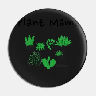 Plant Mama Pin