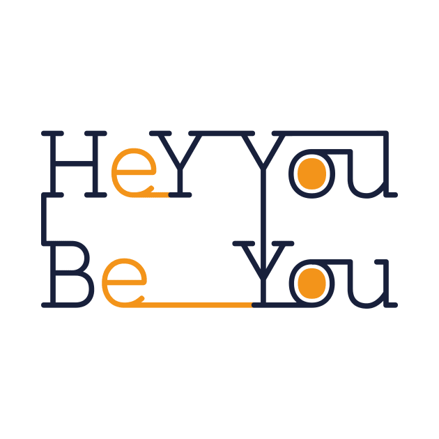 HEY YOU BEY YOU by CHARMTEES