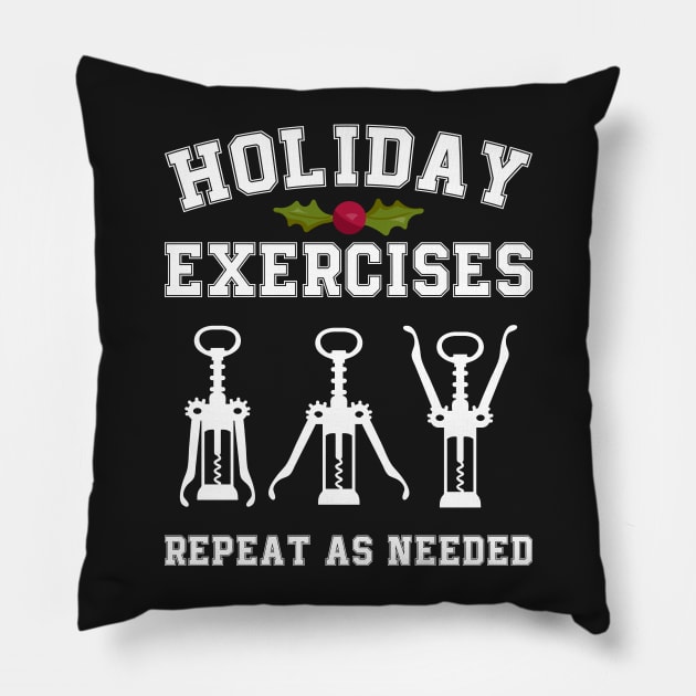 Holiday Exercises Wine Opener Funny Christmas Pillow by teevisionshop