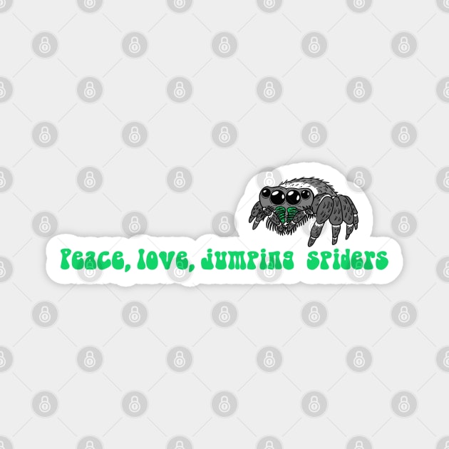Peace, love, jumping spiders Magnet by SNK Kreatures