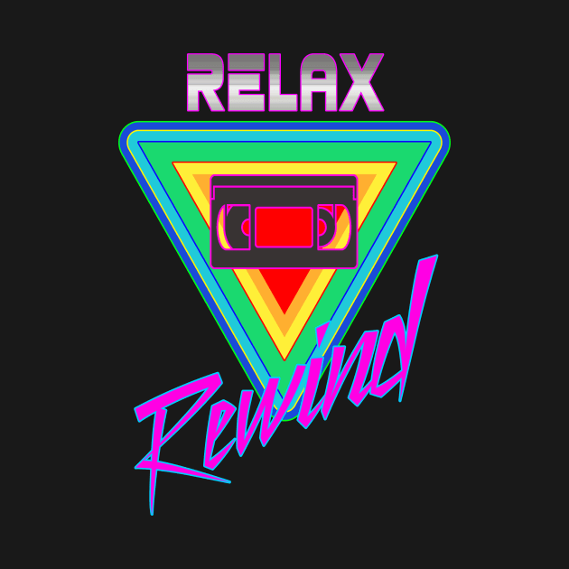 Vintage 1980s VHS Relax and Rewind T-Shirt for Men and Women by pitstopart