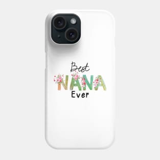 Best Nana Ever Phone Case