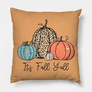 It's Fall Y'all Pillow