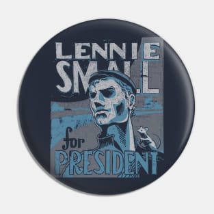 Lennie for President Pin