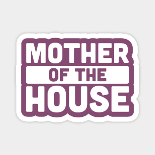 Mother of the House | Vogue Magnet