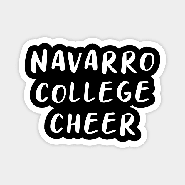 Navarro College Cheer (Black) Magnet by quoteee