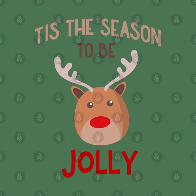 Tis The Season To Be Jolly Cute Christmas Reindeer by BoogieCreates