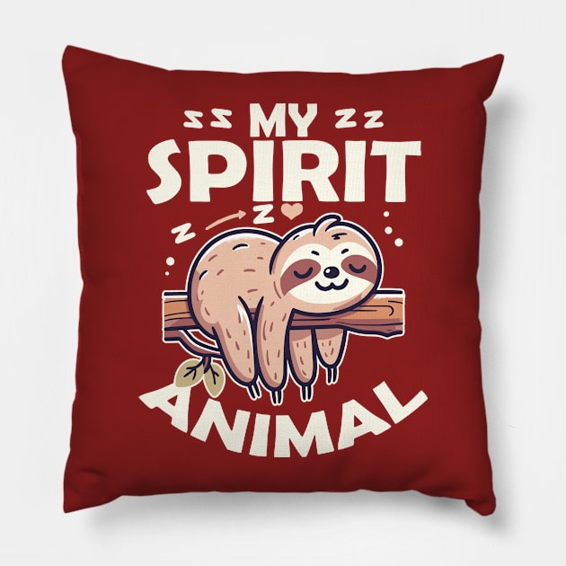 Sloth is My Spirit Animal Pillow by DigitalNerd