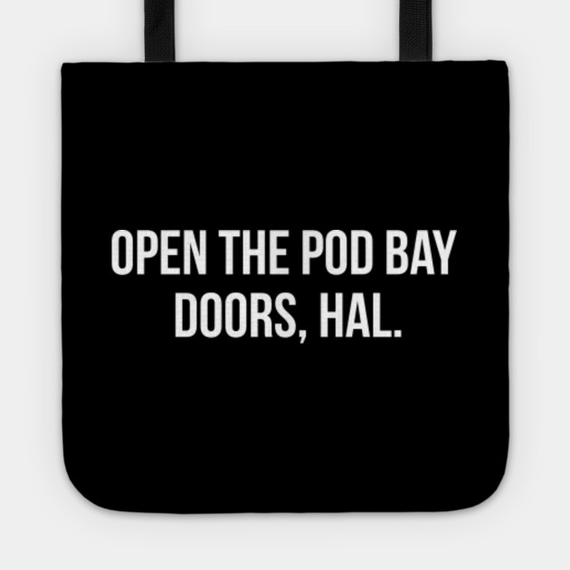 Open The Pod Bay Doors Hal 100 Most Famous Quotes From American Films