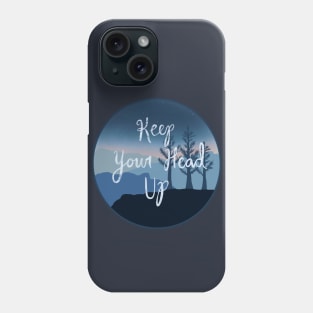 Keep Your Head Up Phone Case