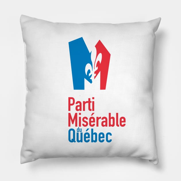 Parti Misérable du Québec Pillow by Francis Paquette