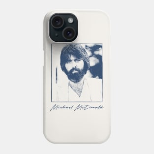 Michael McDonald //// Retro Aesthetic Fan Art Design Phone Case