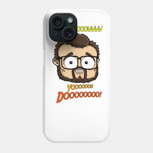 How you dooo? Phone Case