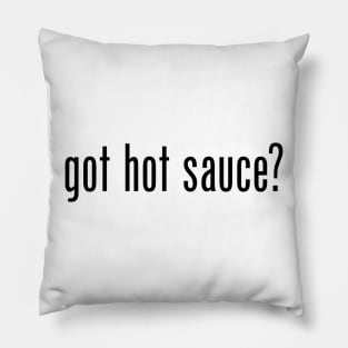 Got hot sauce? Pillow