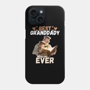 Best granddaddy ever Phone Case