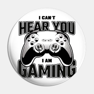 Gaming funny can't hear you quote Pin