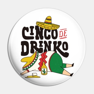 CINCO DE MAYO FUNNY Pin