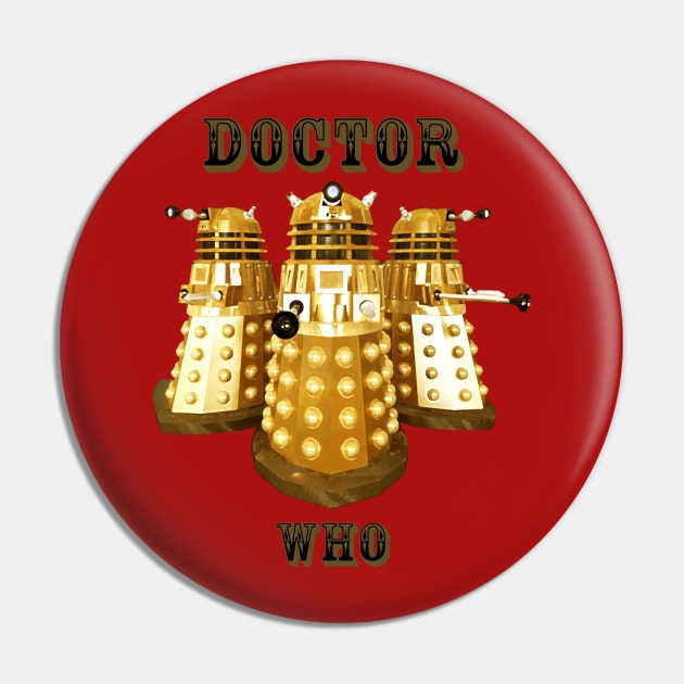 The Dalek Doctor Pin by Nurmaladewi