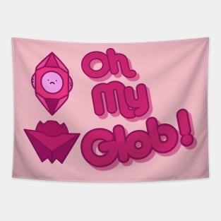 Oh My Glob with Glob face Tapestry