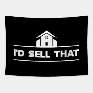 Real Estate Agent - I'll sell that Tapestry
