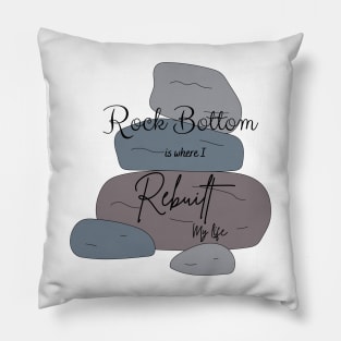 Rock bottom Pillow