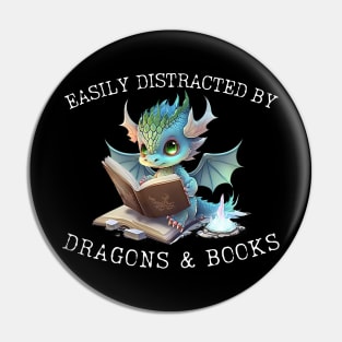 Easily Distracted by Dragons and Books Introvert Shirt Pin