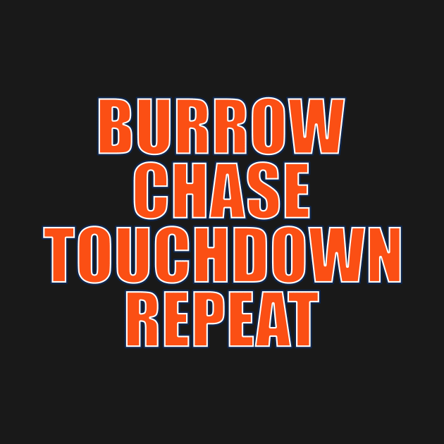 Burrow Chase Touchdown Repeat by halfzero