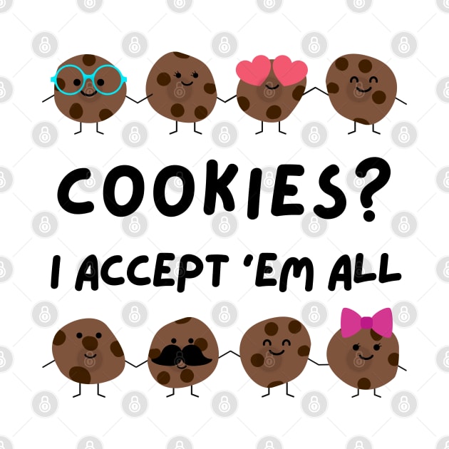 Cookies? I accept 'em all by TYNT