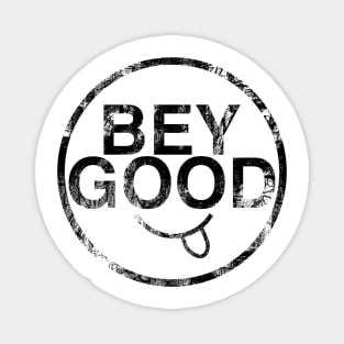 bey good Magnet