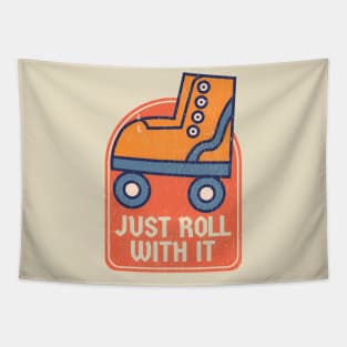 Just Roll With It Skates Tapestry