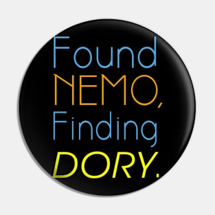 Found Nemo Finding Dory Pin