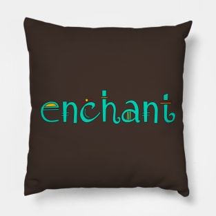 enchant Pillow