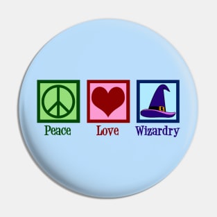 Peace Love Wizardry Pin