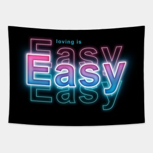 loving is easy Tapestry