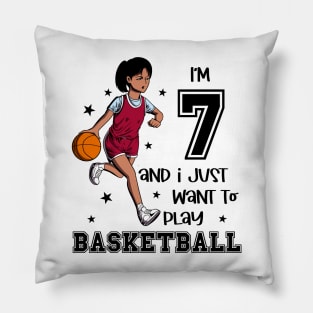 Girl plays basketball - I am 7 Pillow