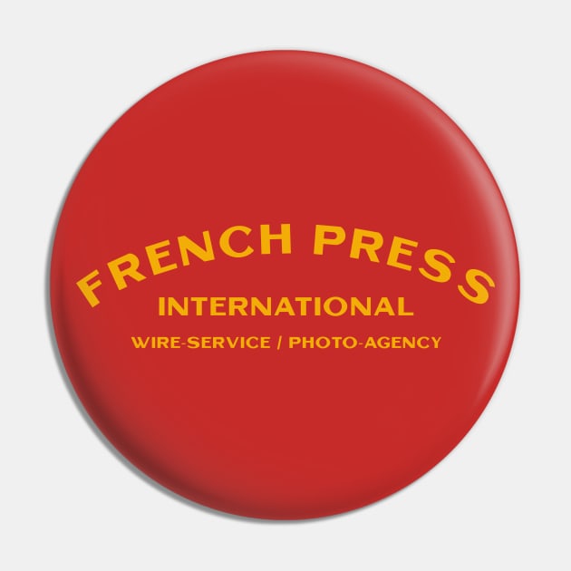 French Press International Pin by PopCultureShirts