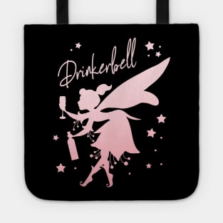 Drinkerbell Drinking Funny Fairy Women Party Tote