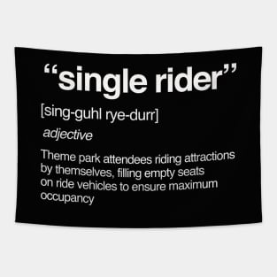 Single Rider Defined Tapestry