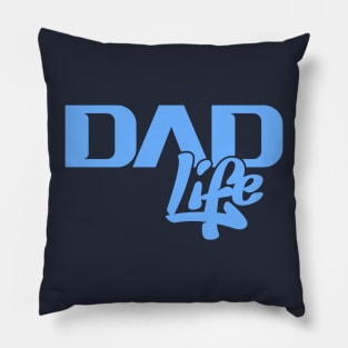 Dad Life (Blue) Pillow