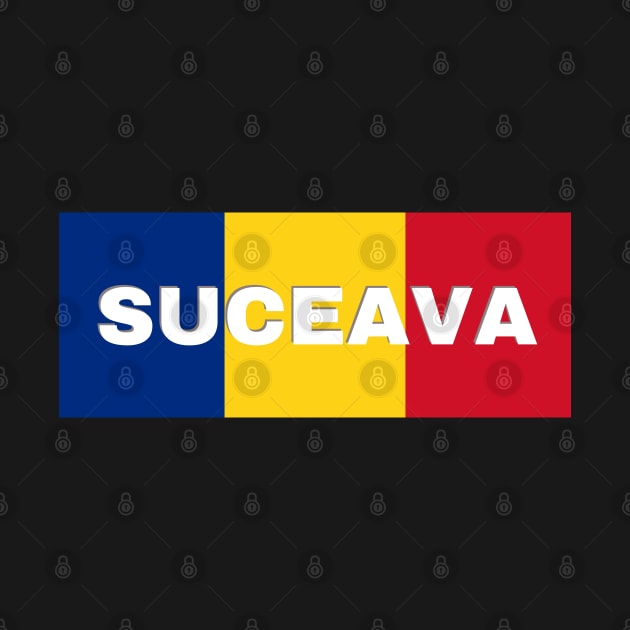 Suceava City in Romanian Flag by aybe7elf