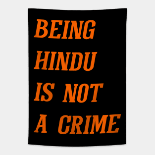 Being Hindu Is Not A Crime (Orange) Tapestry