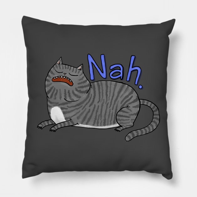 Nah Cat Pillow by famousdinosaurs