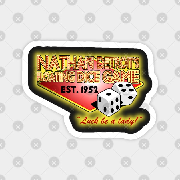Nathan Detroit's Dice Game Magnet by PopCultureShirts