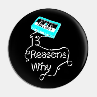 13 Reasons Why Pin